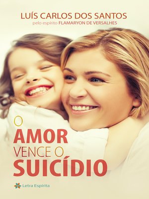 cover image of O Amor Vence o Suicídio